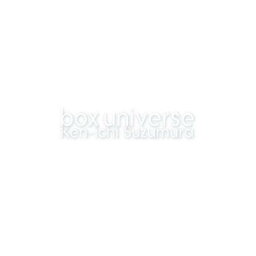 box universe [ <strong>鈴村健一</strong> ]