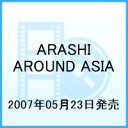 ARASHI AROUND ASIA [ 嵐 ]