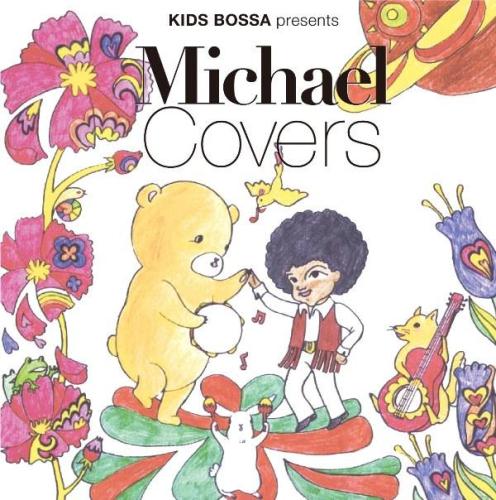 KIDS BOSSA presents Michael Covers [ プリンセス ]...:book:13187676