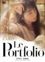 ZARD^ZARD@Le@Portfolio@1991?2006