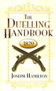 The Duelling Handbook, 1829