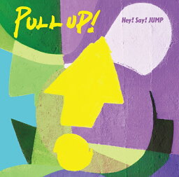 PULL UP! (通常盤) [ <strong>Hey!</strong> <strong>Say!</strong> <strong>JUMP</strong> ]