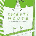 SWEETS HOUSEfor JPOP HIT COVERS