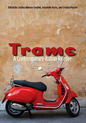 Trame: A Contemporary Italian Reader【送料無料】