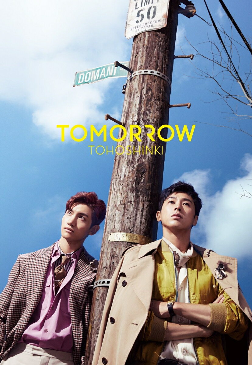 TOMORROW (初回限定盤 CD＋DVD＋スマプラ) [ 東方神起 ]