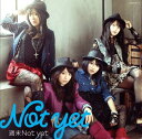 週末Not yet（Type-A　CD+DVD）