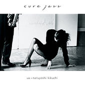 cure jazz [ UA×菊地成孔 ]【送料無料】