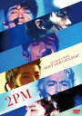 2PM 1st Concert in SEOUL “DON'T STOP CAN'T STOP” 