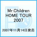 y~[WbNEWizMr.Children HOME TOUR 2007