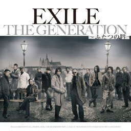 THE GENERATION -ふたつの唇ー （CD+DVD） [ <strong>EXILE</strong> ]