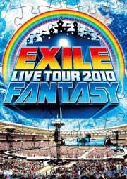 EXILE LIVE TOUR 2010 FANTASY [ EXILE ]