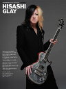 HISASHI/GLAY (GUITAR MAGAZINE SPECIAL ARTIST SERIES)