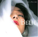 Belie (初回限定盤 CD＋DVD) [ 中森明菜 ]