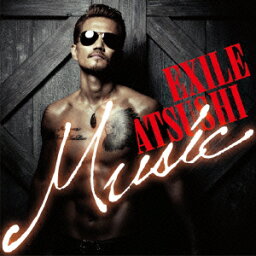 Music(初回生産限定盤 2CD+2DVD) [ <strong>EXILE</strong> ATSUSHI ]