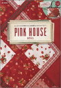 PINK HOUSE 2011