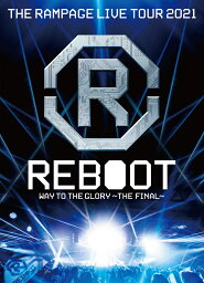 【特典】<strong>THE</strong> <strong>RAMPAGE</strong> LIVE TOUR 2021 “REBOOT” ～WAY TO <strong>THE</strong> GLORY～ <strong>THE</strong> FINAL(DVD2枚組)(「16SOUL」「16PRAY」ロゴキーホルダー) [ <strong>THE</strong> <strong>RAMPAGE</strong> <strong>from</strong> <strong>EXILE</strong> <strong>TRIBE</strong> ]