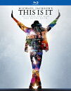 【送料無料】マイケル・ジャクソン THIS IS IT【Blu-ray】 [ マイケル・ジャクソン ]