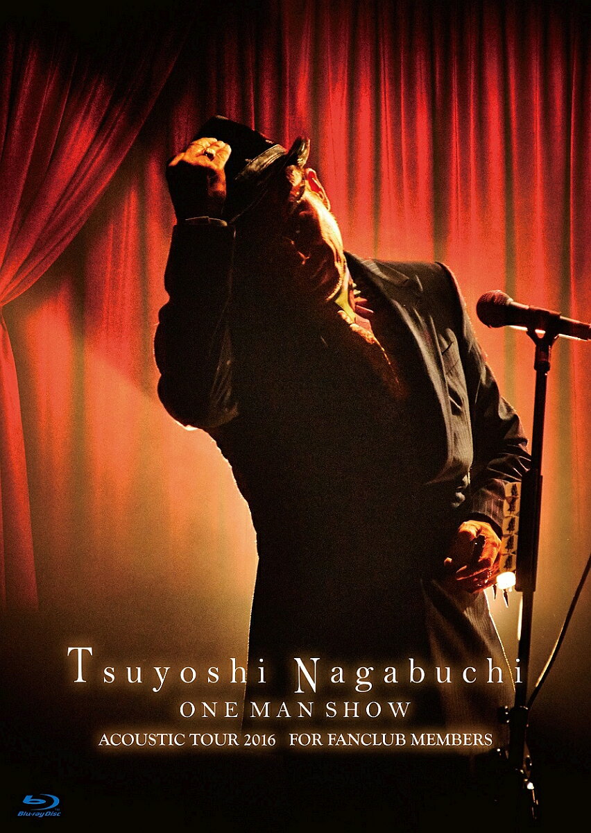 Tsuyoshi Nagabuchi ONE MAN SHOW【Blu-ray】 [ 長渕剛 ]...:book:18280783