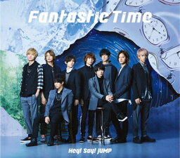 Fantastic Time (通常盤) [ <strong>Hey!</strong> <strong>Say!</strong> <strong>JUMP</strong> ]
