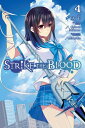Strike the Blood, Vol. 4 (Mang...