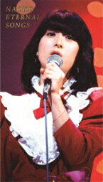 NAOKO ETERNAL SONGS [ <strong>河合奈保子</strong> ]