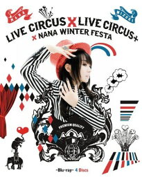 NANA MIZUKI LIVE CIRCUS×LIVE CIRCUS+×WINTER FESTA【Blu-ray】 [ <strong>水樹奈々</strong> ]