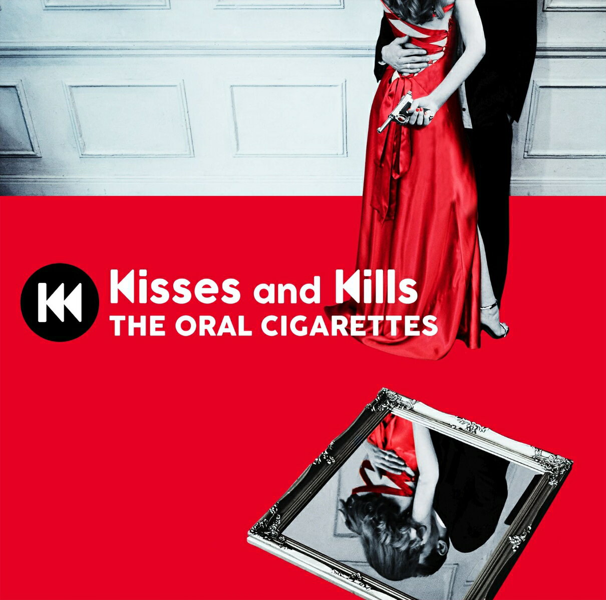 Kisses and Kills (初回限定盤 CD＋DVD) [ THE ORAL CIGARETTES ]