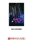 【先着特典】Mr.Children 30th Anniversary Tour 半世紀へのエントランス(オリジナルステッカー) [ Mr.Children ]
