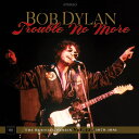 【輸入盤】Trouble No More: The Bootleg Series Vol 13 1979-81 (2CD) [ Bob Dylan ]