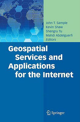 送料無料 Geospatial Services and Applications for the Internet