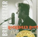 【輸入盤】Rockabilly Riot Vol.1 : A Tribute To Sun Records [ Brian Setzer ]