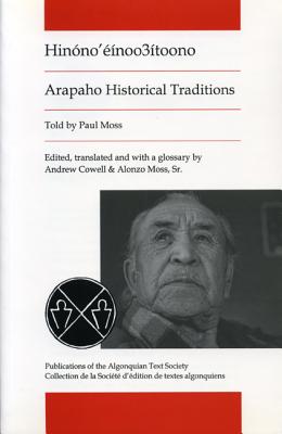 Hinono'einoo3itoono: Arapaho Historical Traditions