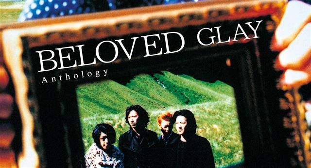 BELOVED　Anthology (2CD＋DVD) [ GLAY ]