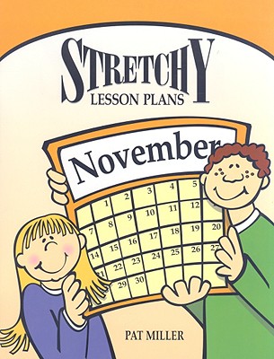 Stretchy Lesson Plans: November【送料無料】