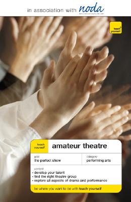 Teach Yourself Amateur Theatre【送料無料】