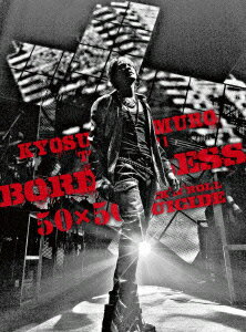 KYOSUKE HIMURO TOUR 2010-11 BORDERLESS 50×50 ROCK`N'ROLL SUICIDE【Blu-ray】 [ 氷室京介 ]【送料無料】