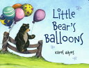 ショッピング楽天ブックス Little Bear's Balloons LITTLE BEARS BALLOONS [ Karel Hayes ]