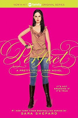 Pretty Little Liars #3: Perfect PRETTY LITTLE LIARS PRETTY LIT iPretty Little Liars (Quality)j [ Sara Shepard ]