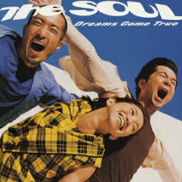 ドリームズ・カム・トゥルー グレイテストヒッツ“THE SOUL” [ <strong>DREAMS</strong> <strong>COME</strong> <strong>TRUE</strong> ]