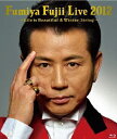 Fumiya Fujii Live 2012 〜Life is Beautiful & Winter String〜 [ 藤井フミヤ ]