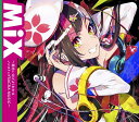 MiX 〜面白いほどよくわかるノンストップSACRA MUSIC〜