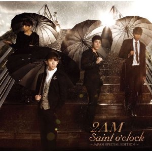 Saint o'clock 〜 JAPAN SPECIAL EDITION 〜 [ 2AM ]