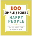 100 SIMPLE SECRETS OF HAPPY PEOPLE(P)【送料無料】