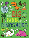 My First Big Book of Dinosaurs COLOR BK-MY 1ST BBO DINOSAURS （My First Big Book of Coloring） 