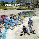 trust and play(L判ブロマイド)