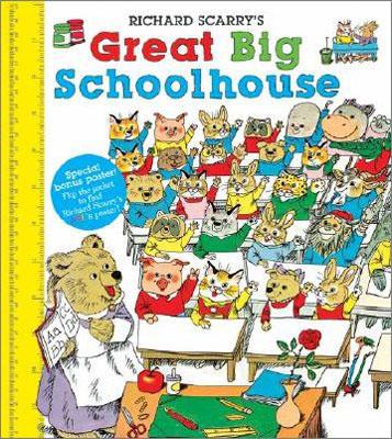 GERAT BIG SCHOOLHOUSE(H) [ RICHARD SCARRY ]