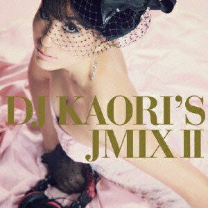 DJ KAORI'S JMIX 2 [ DJ KAORI ]...:book:13027313