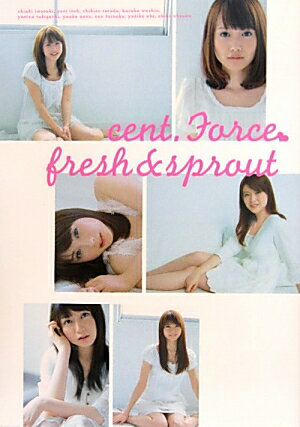 cent．Force　fresh＆sprout