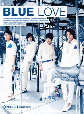 【輸入盤】 CNBLUE / 2ND MINI ALBUM BLUELOVE [ シーエヌブルー ]【送料無料】