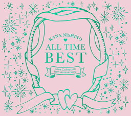 ALL TIME BEST ~Love Collection 15th Anniversary~ (初回限定盤 4CD＋Blu-ray) [ <strong>西野カナ</strong> ]